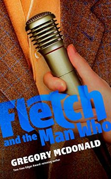 portada Fletch and the man who (Fletch Mysteries, Book 6) (Fletch Mysteries, 6) 