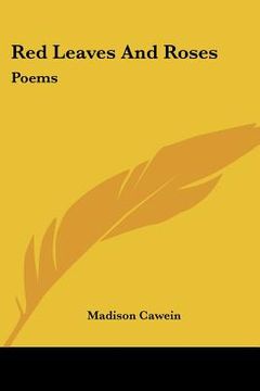 portada red leaves and roses: poems (en Inglés)