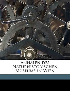 portada Annalen Des Naturhistorischen Museums in Wien Volume Bd. 15 (en Alemán)