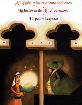 portada Alí Babá y los Cuarenta Ladrones & la Historia de alí el Perezoso & el pez Milagroso