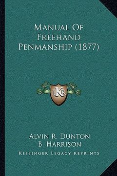 portada manual of freehand penmanship (1877) (en Inglés)