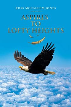 portada Aspires to Lofty Heights (en Inglés)