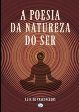 portada A Poesia da Natureza do ser (in Portuguese)