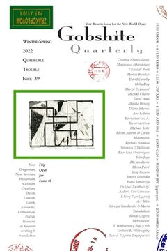 portada Gobshite Quarterly 39/40, Quadriple Trouble: Your Rosetta Stone For the New World Order (in English)