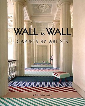 portada Wall to Wall: Carpets by Artists (en Inglés)