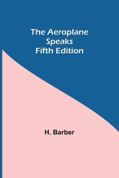 portada The Aeroplane Speaks. Fifth Edition (in English)