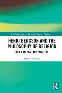 portada Henri Bergson and the Philosophy of Religion (Routledge Studies in Twentieth-Century Philosophy) (en Inglés)
