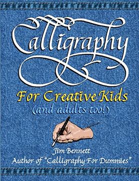 portada Calligraphy for Creative Kids (and adults too!)