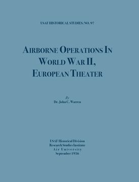 portada Airborne Operations in World War II (USAF Historical Studies, no.97) (en Inglés)