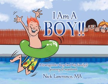 portada I Am a Boy!!: A Transgender Boy (and His Family's) Journey to Manhood (en Inglés)