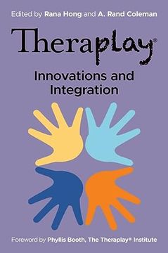portada Theraplay(r) - Innovations and Integration (en Inglés)