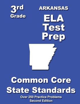 portada Arkansas 3rd Grade ELA Test Prep: Common Core Learning Standards (in English)