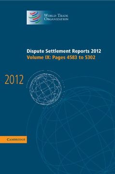 portada Dispute Settlement Reports 2012: Volume 9, Pages 4583–5302 (World Trade Organization Dispute Settlement Reports) 