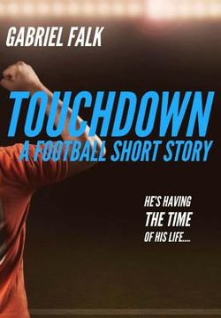 portada Touchdown: A Football Short Story (in English)