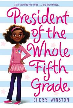 portada president of the whole fifth grade (in English)