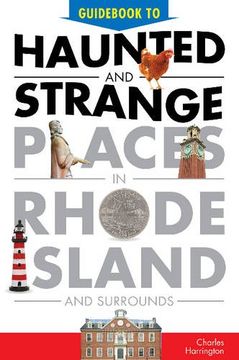 portada Guid to Haunted & Strange Places in Rhode Island and Surrounds