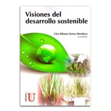 portada Visiones del desarrollo sostenible (in Spanish)