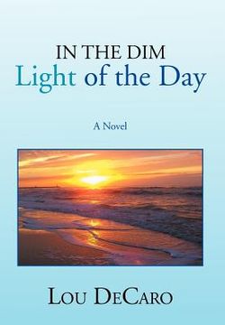 portada in the dim light of the day (en Inglés)