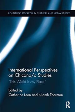 portada International Perspectives on Chicana/O Studies: This World is my Place