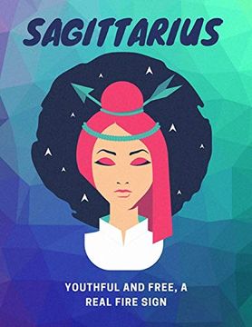 portada Sagittarius, Youthful and Free, a Real Fire Sign: Astrology Workout log Book 
