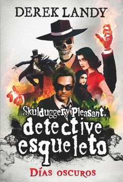 portada Detective Esqueleto: Días Oscuros (in Spanish)