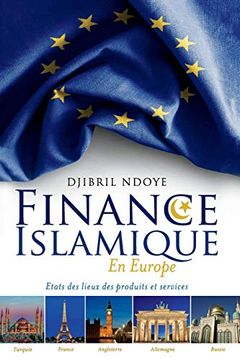 portada Finance Islamique en Europe: Etats des Lieux des Produits et Services (in French)