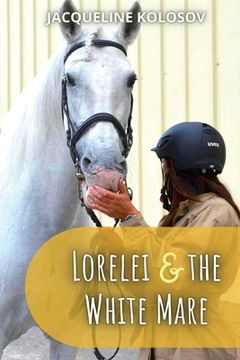 portada Lorelei and the White Mare (en Inglés)
