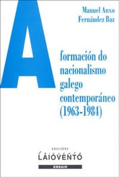 portada A Formacion do Nacionalismo Galego Contemporaneo (1963-1984) (en Gallego)