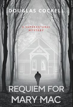 portada Requiem For Mary Mac: A Supernatural Mystery (in English)