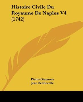 portada Histoire Civile Du Royaume De Naples V4 (1742) (in French)