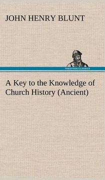 portada a key to the knowledge of church history (ancient) (en Inglés)