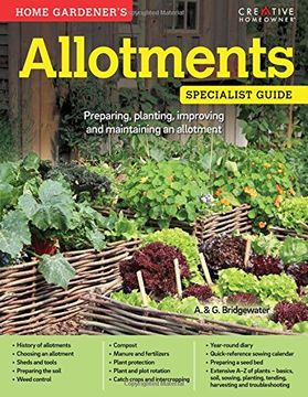 portada Home Gardeners Allotments: Preparing, Planting, Improving and Maintaining an Allotment