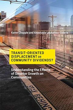portada Transit-Oriented Displacement or Community Divid - Understanding the Effects of Smarter Growth on Communities (Urban and Industrial Environments) 