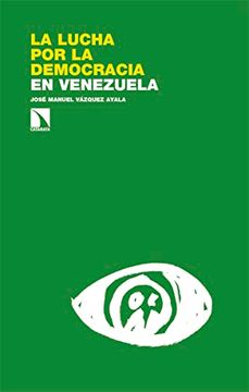 portada La Lucha por la Democracia en Venezuela