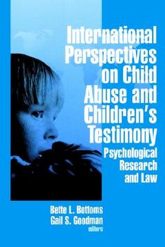 portada international perspectives on child abuse and children's testimony: psychological research and law (en Inglés)
