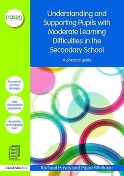 portada Understanding and Supporting Pupils with Moderate Learning Difficulties in the Secondary School: A Practical Guide (en Inglés)