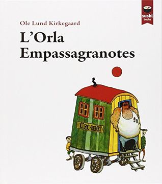 L'orla Empassagranotes (Sushi Books Catalan) (en Catalán)