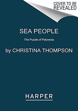 portada Sea People: The Puzzle of Polynesia (en Inglés)