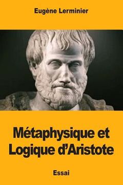portada Métaphysique et Logique d'Aristote (en Francés)