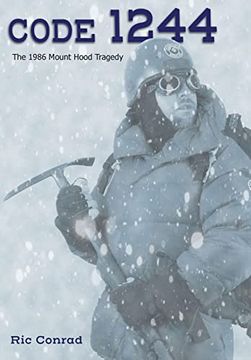 portada Code 1244: The 1986 Mount Hood Tragedy 