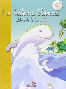 portada La balena blanca, Libre de lectura 2 (Lecturas para Primaria) (en Catalá)