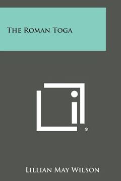 portada The Roman Toga (en Inglés)