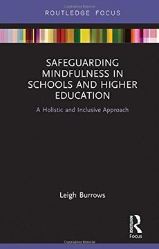 portada Safeguarding Mindfulness in Schools and Higher Education: A Holistic and Inclusive Approach