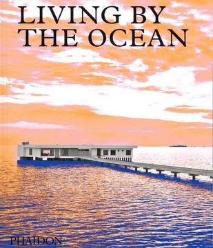 portada Living by the Ocean: Contemporary Houses by the sea (en Inglés)
