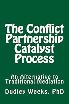 portada The Conflict Partnership Catalyst Process: An Alternative to Traditional Mediation