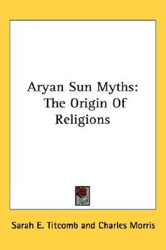 portada aryan sun myths: the origin of religions