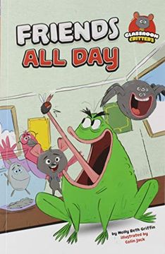portada Friends all day (Classroom Critters) (in English)