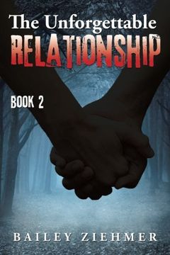portada The Unforgettable Relationship: Book 2