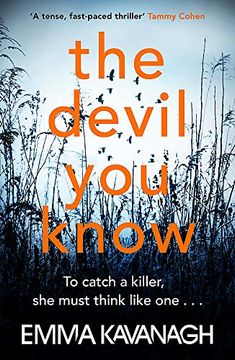 portada The Devil you Know: To Catch a Killer, she Must Think Like one (in English)