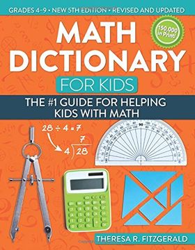 portada Math Dictionary for Kids: The #1 Guide for Helping Kids With Math (5th ed.)